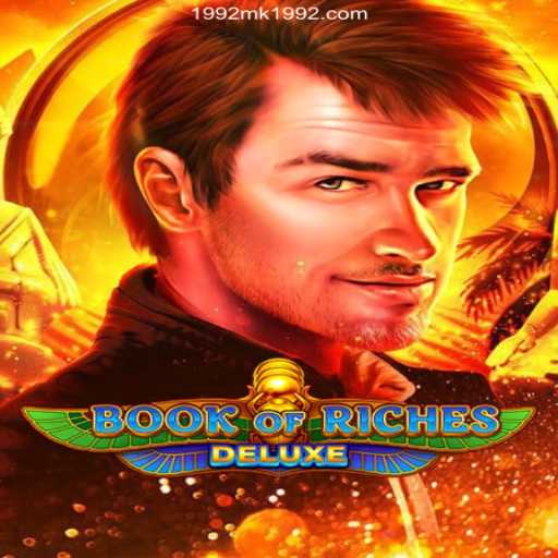 An In-Depth Look at 'Book of Riches Deluxe' on the 1992MK - Melhor Plataforma de Jogos PG Slots 777💸