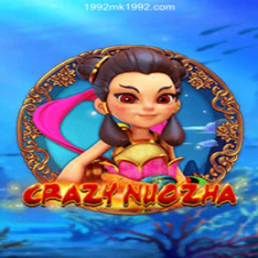 Discover the Thrilling World of CrazyNuoZha