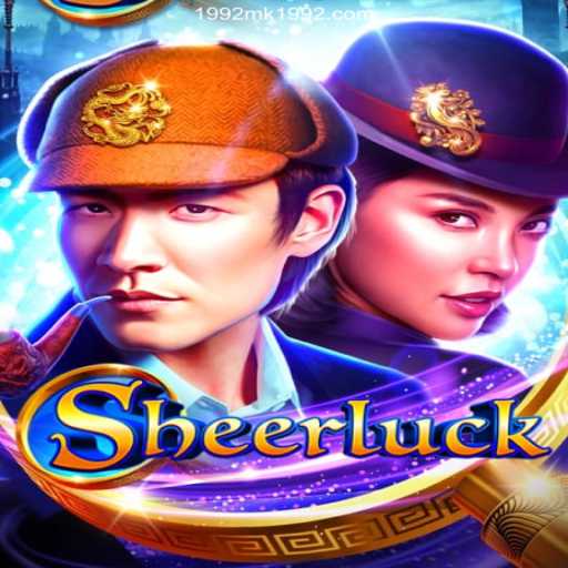 Sheerluck: Unveiling the Ultimate Gaming Experience